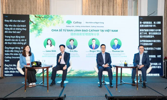 Tập đoàn Tài chính Cathay củng cố hoạt động tại Việt Nam
